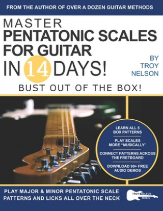 Carte Master Pentatonic Scales For Guitar in 14 Days Troy Nelson