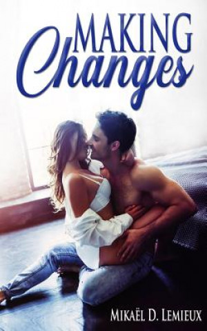 Knjiga Making Changes Mika LeMieux