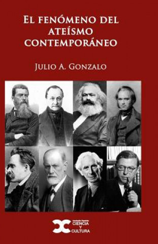Книга El Fenómeno del Ateísmo Contemporáneo Julio a Gonzalo