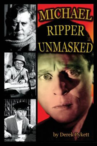 Kniha Michael Ripper Unmasked Pykett