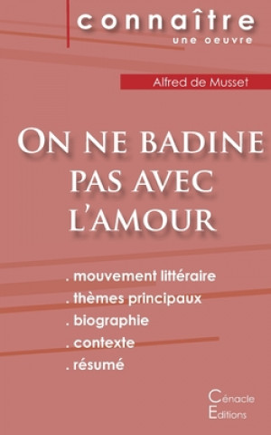 Kniha Fiche de lecture On ne badine pas avec l'amour de Musset (Analyse litteraire de reference et resume complet) Alfred De Musset