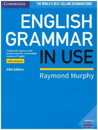 Kniha English Grammar in Use. Book with answers. Fifth Edition Raymond Murphy