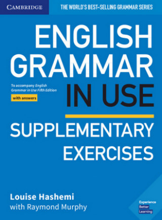 Kniha English Grammar in Use Supplementary Exercises. Book with answers. Fifth Edition Louise Hashemi