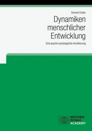 Kniha Dynamiken menschlicher Entwicklung Samuel Essler