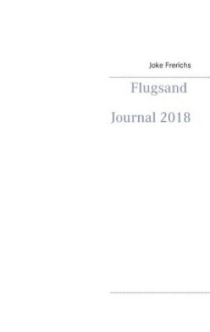 Kniha Flugsand Journal 2018 Joke Frerichs