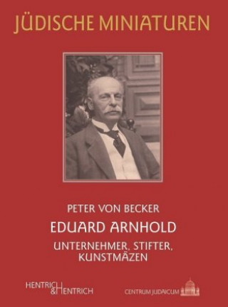 Boek Eduard Arnhold Peter von Becker