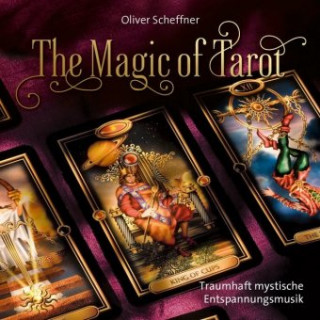 Hanganyagok The Magic Of Tarot Oliver Scheffner