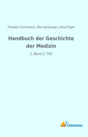 Kniha Handbuch der Geschichte der Medizin Theodor Puschmann