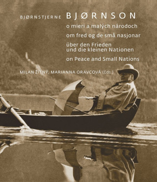 Книга Bj&#248;rnstjerne Bj&#248;rnson o mieri a malých národoch Milan Žitný