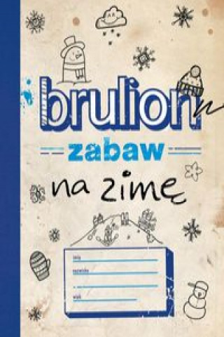 Könyv Brulion zabaw na zimę 