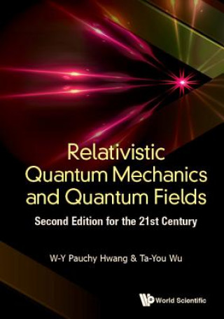 Libro Relativistic Quantum Mechanics and Quantum Fields W-Y Pauchy Hwang