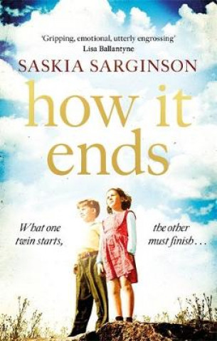 Carte How It Ends Saskia Sarginson