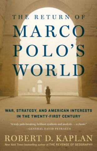 Kniha Return of Marco Polo's World Robert D. Kaplan
