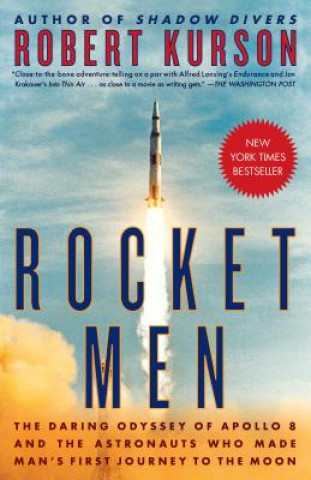Könyv Rocket Men Robert Kurson
