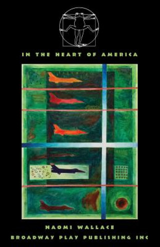 Kniha In the Heart of America Naomi Wallace