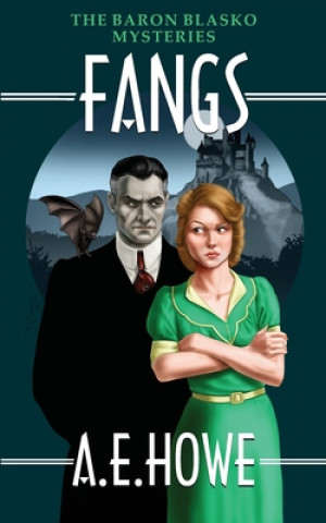 Knjiga Fangs A E Howe