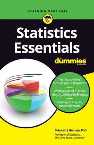 Knjiga Statistics Essentials For Dummies Deborah J. Rumsey
