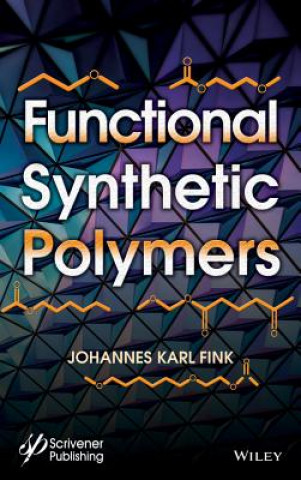 Knjiga Functional Synthetic Polymers Johannes Karl Fink