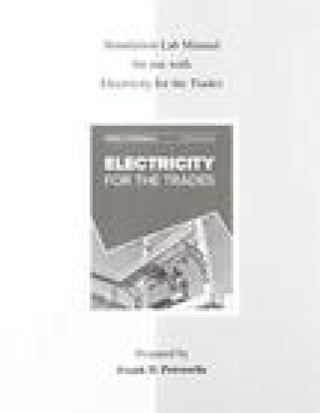 Libro Simulation Lab Manual for Use with Electricity for the Trades Frank D. Petruzella