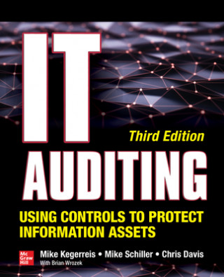 Könyv IT Auditing Using Controls to Protect Information Assets, Third Edition Chris Davis