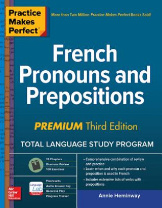 Book Practice Makes Perfect: French Pronouns and Prepositions, Premium Third Edition Annie Heminway
