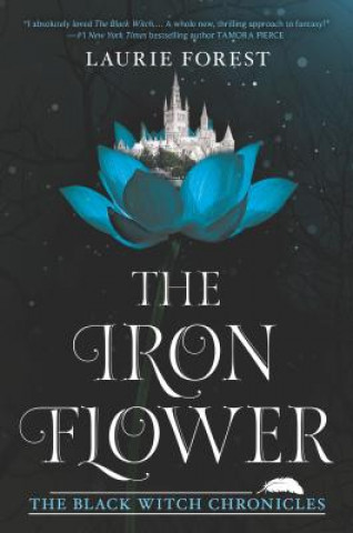Książka Iron Flower Laurie Forest