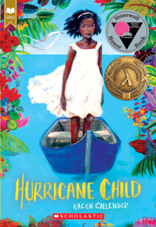 Książka Hurricane Child (Scholastic Gold) Kheryn Callender