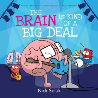 Kniha Brain is Kind of a Big Deal Nick Seluk