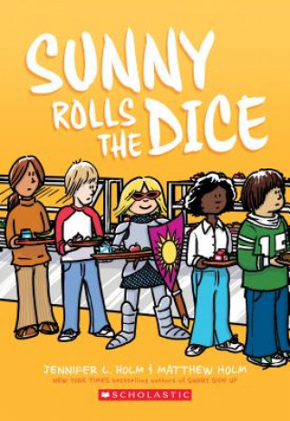 Könyv Sunny Rolls the Dice: A Graphic Novel (Sunny #3) Jennifer L. Holm