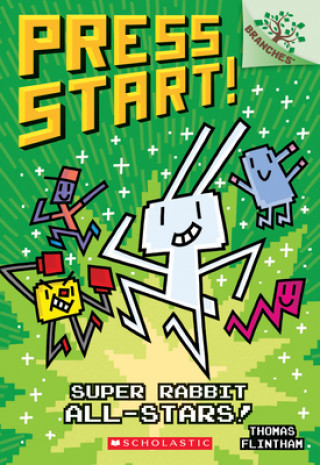 Kniha Super Rabbit All-Stars!: A Branches Book (Press Start! #8): Volume 8 Thomas Flintham