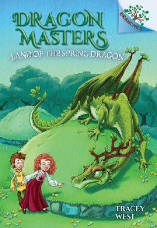 Carte Land of the Spring Dragon: A Branches Book (Dragon Masters #14): Volume 14 Tracey West