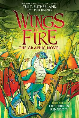 Book Hidden Kingdom (Wings of Fire Graphic Novel #3): A Graphix Book (Library Edition) Tui T. Sutherland