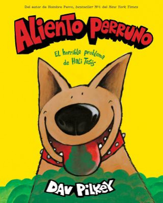 Livre Dog Breath (Spanish) Dav Pilkey