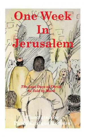 Book One Week In Jerusalem Pablo Enrique Romero