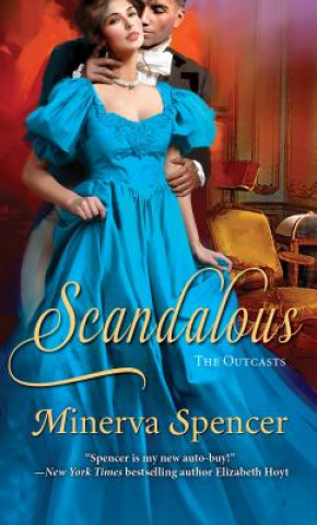 Kniha Scandalous Minerva Spencer