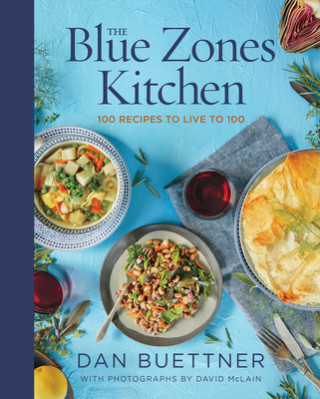 Könyv The Blue Zones Kitchen Dan Buettner