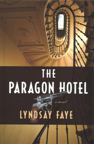 Carte The Paragon Hotel Lyndsay Faye