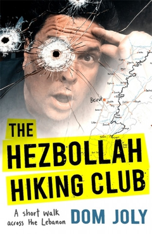 Könyv The Hezbollah Hiking Club Dom Joly
