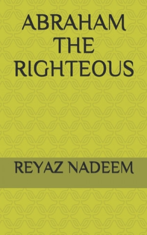 Book Abraham the Righteous Reyaz Nadeem