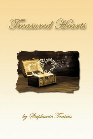 Knjiga Treasured Hearts Stephanie Traina
