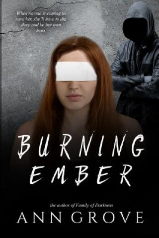 Knjiga Burning Ember Ann Grove