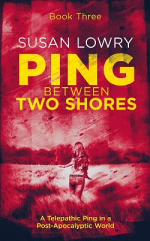 Knjiga Ping Susan Lowry