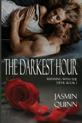 Book The Darkest Hour: Running with the Devil Book 1 Jasmin Quinn