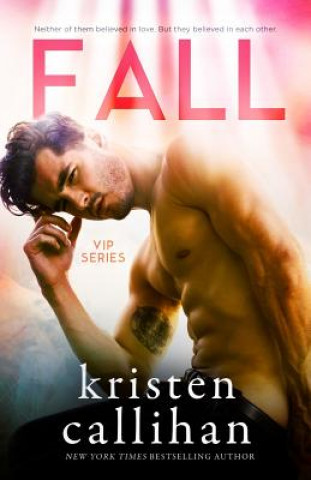 Kniha Fall Kristen Callihan