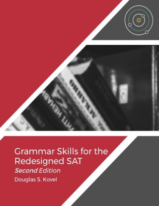 Kniha Grammar Skills for the Redesigned SAT-Second Edition Douglas S Kovel