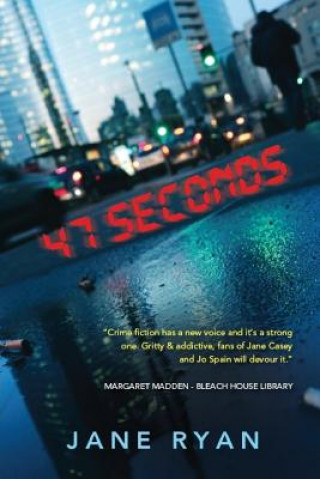 Knjiga 47 Seconds Jane Ryan
