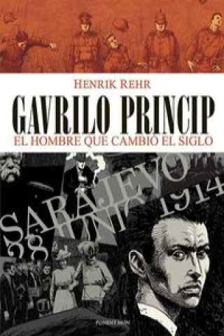 Kniha Gavrilo princip HENRIK REHR