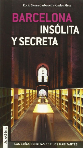 Buch BARCELONA INSÓLITA Y SECRETA SIERR