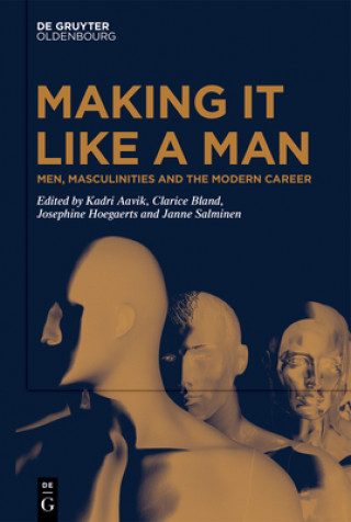 Book Men, Masculinities and the Modern Career Kadri Aavik