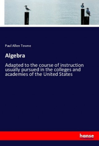 Knjiga Algebra Paul Allen Towne